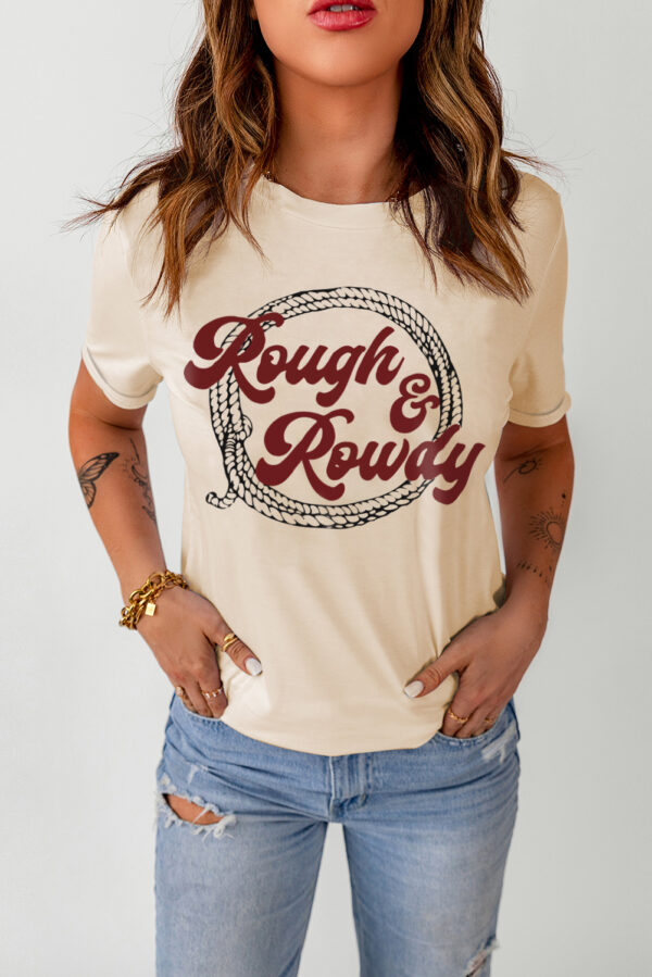Rough & Rowdy T-Shirt