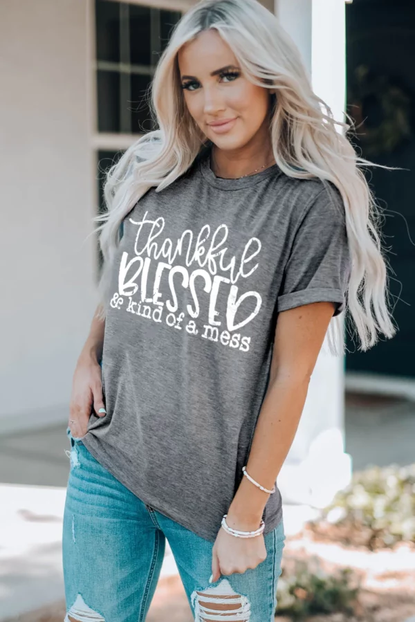 Thankful Blessed & Kind Of A Mess T-Shirt
